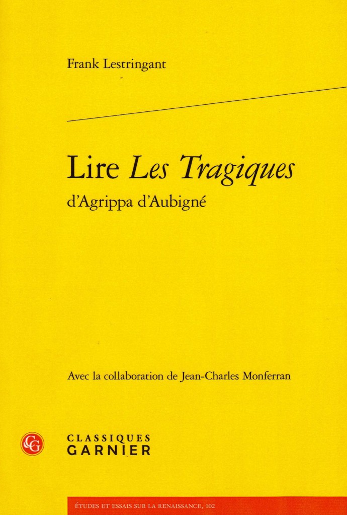 Lire les tragiques d’Agrippa d’Aubigné