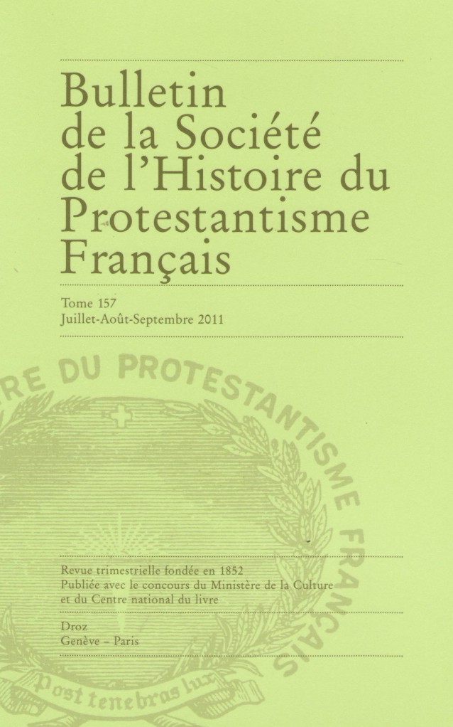 image Bulletin de la Société de l'Histoire du Protestantisme Français - Tome 157/3