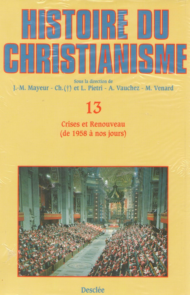 image Histoire du christianisme - Tome 13 - (de 1958 à nos jours)