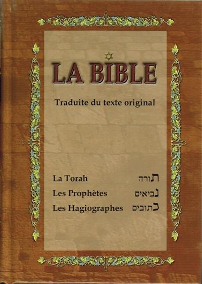 image La Bible - La torah, les prophètes, les hagiographes [relié]