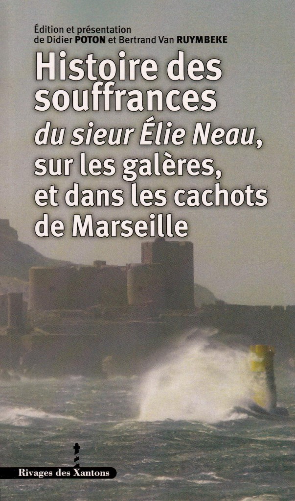 image Histoire des souffrances du sieur Élie Neau