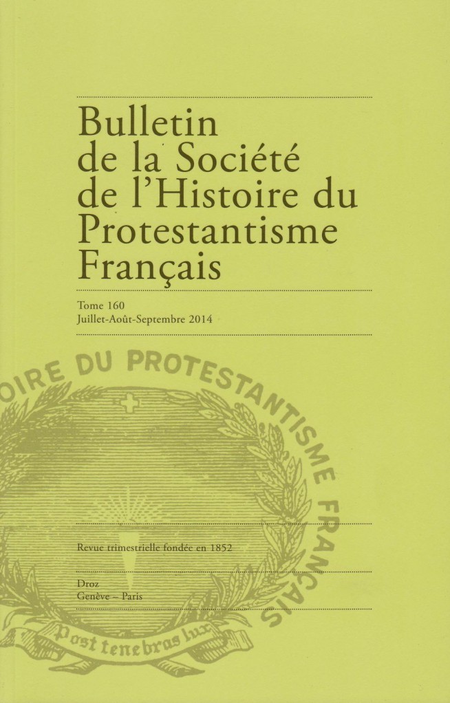 image Bulletin de la Société de l'Histoire du Protestantisme Français - Tome 160/3