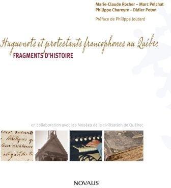 image Huguenots et protestants francophones au Québec