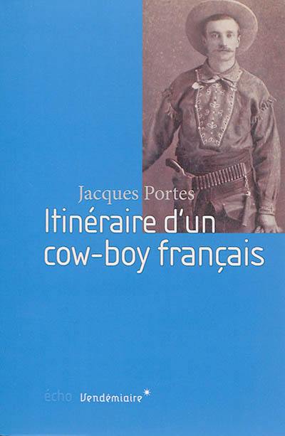 image Itinéraire d'un cow-boy français