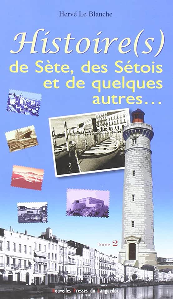 image Histoire(s) de Sète et des Sétois tome 2