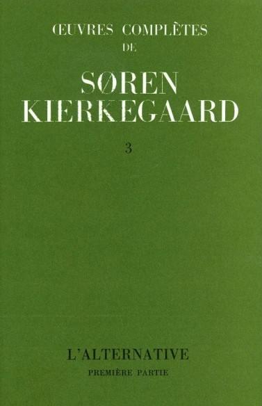 image Œuvres complètes de Soren Kierkegaard - Tome 3