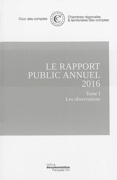 image Rapport public annuel de la cour des comptes 2016 (en 3 volumes)