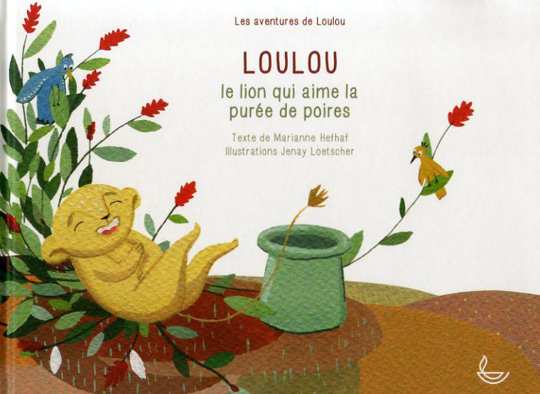 image Loulou : Le lion qui aime la purée de poires