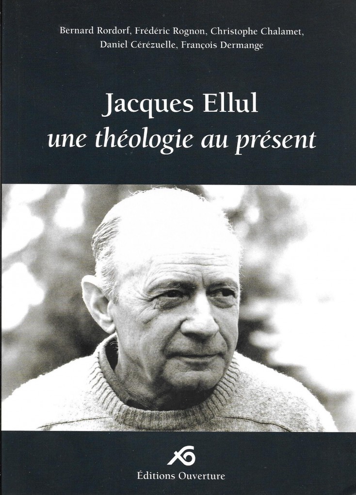 image Jacques Ellul une théologie au présent
