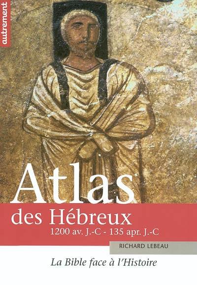 image Atlas des hébreux 1200 av. J.-C. - 135 apr. J.-C.