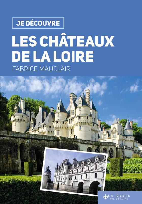 image Je découvre les châteaux de la Loire