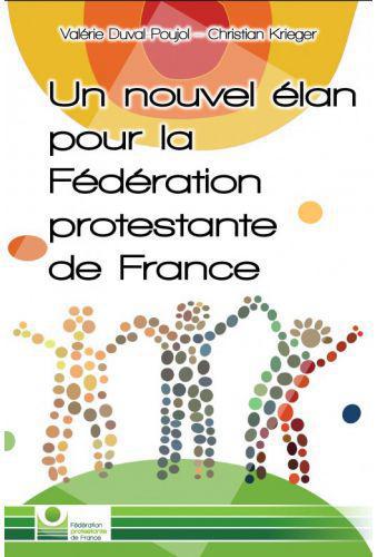 image Un nouvel élan pour la Fédération Protestante de France