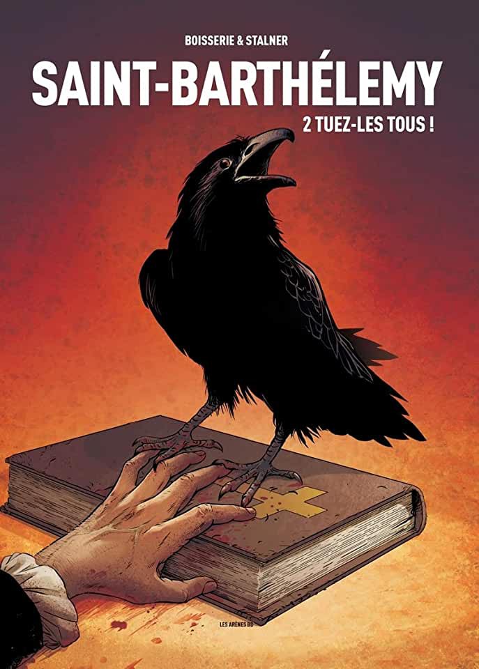 image Saint-Barthélemy tome 2 : tuez-les tous !