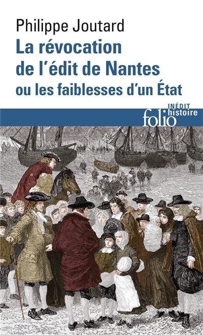 image La révocation de l'Édit de Nantes ou les faiblesses d'un État