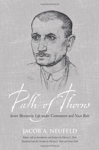 image Path of Thorns : Soviet Mennonite Life under Communist and Nazi Rule