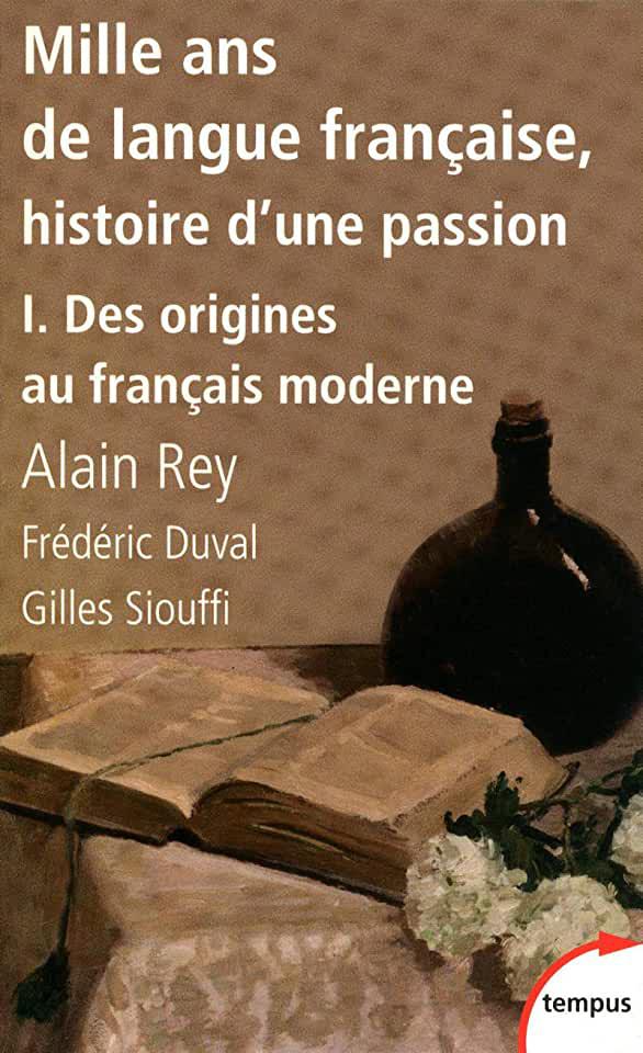 image Mille ans de langue française, histoire d'une passion - Tome 1
