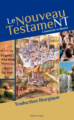 image Le Nouveau Testament commenté et illustré