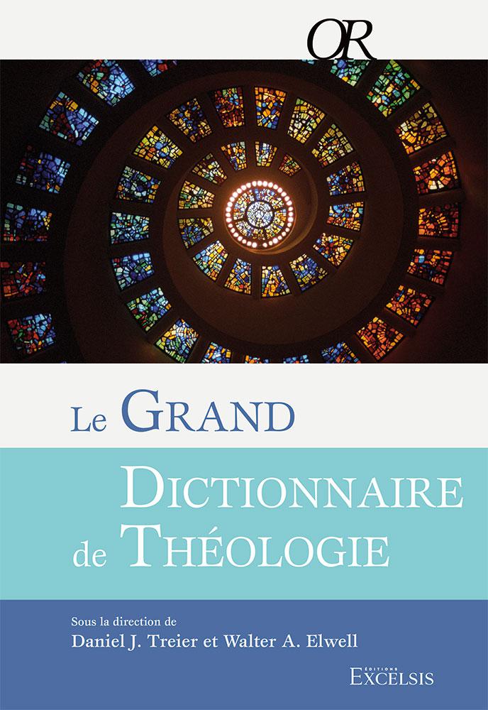 image Le GDT - Grand Dictionnaire de Théologie