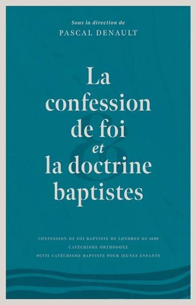 image La confession de foi et la doctrine baptistes