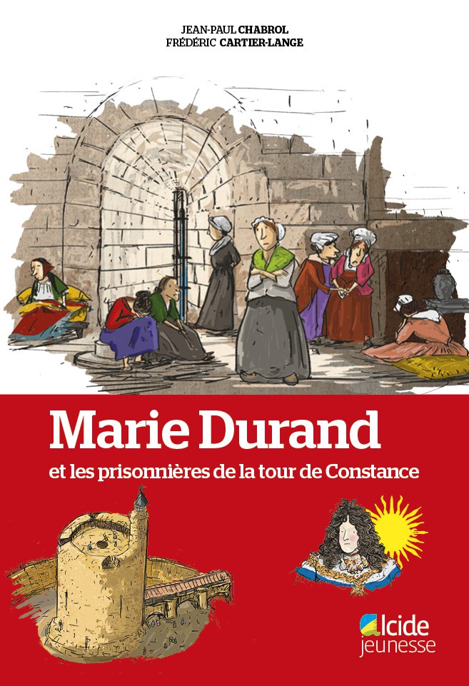 image Marie Durand et les prisonnières de la tour de Constance
