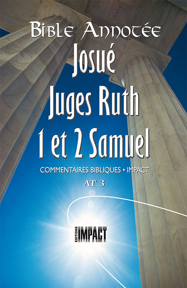 image Bible annotée - At3 Josué - Juges - Ruth - 1 et 2 Samuel