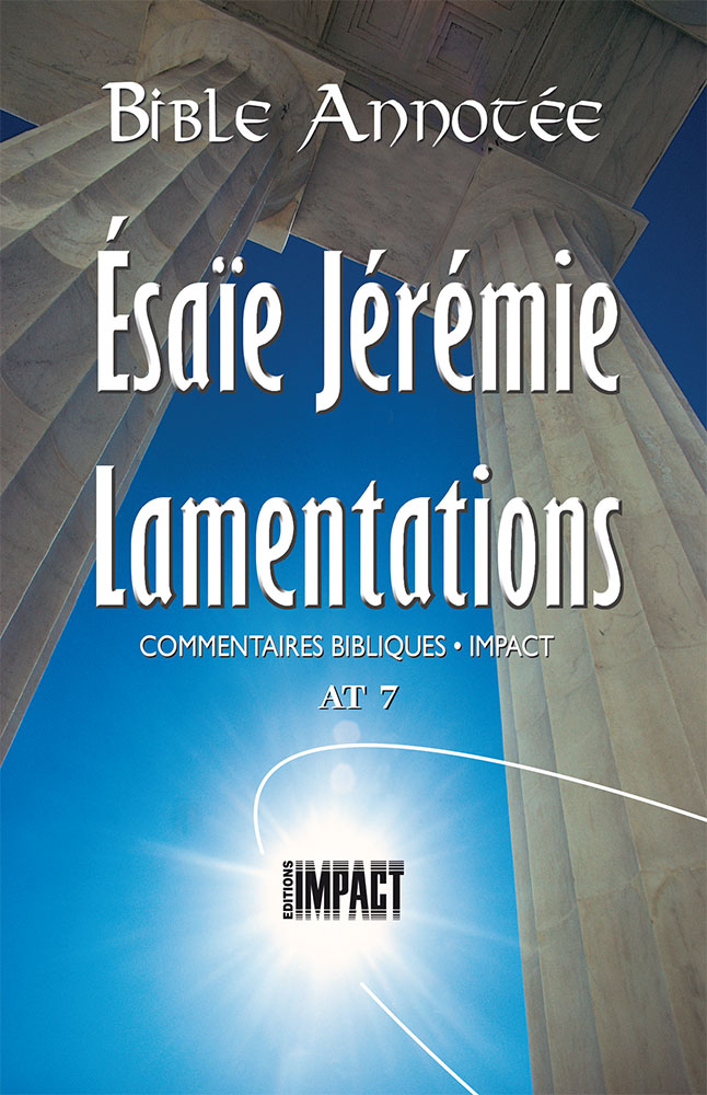 image Bible annotée - At7 Ésaïe - Jérémie - Lamentations