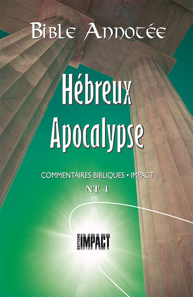 image Bible annotée - Nt4 hébreux - Apocalypse