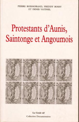 image Protestants d'Aunis Saintonge et Angoumois