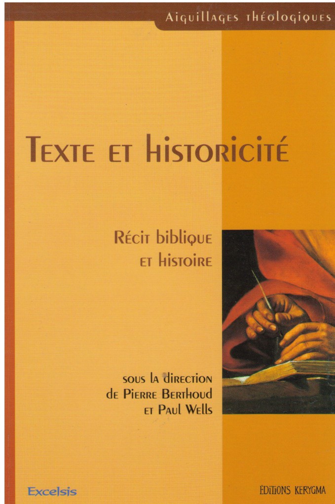 image Texte et historicité - Récit biblique et histoire