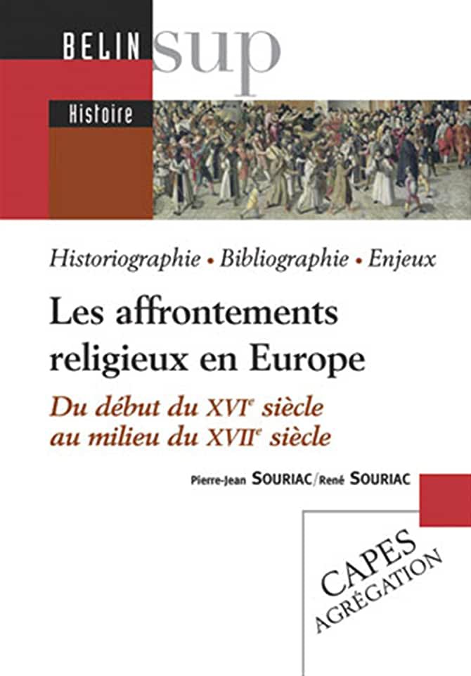 image Les affrontements religieux en Europe du XVIe siècle à la moitie du XVIIe siècle