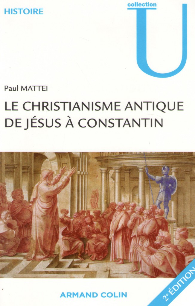 image Le christianisme antique de Jésus à Constantin