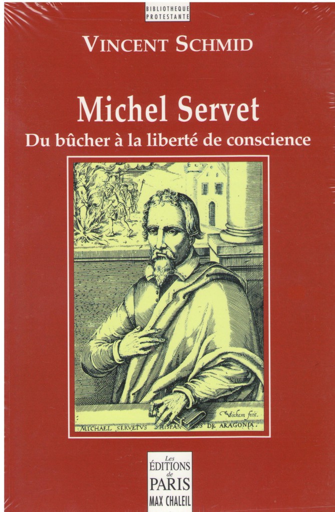 image Michel Servet - Du bûcher à la liberté de conscience