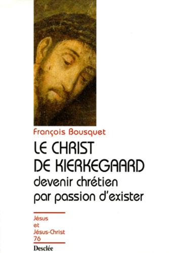 image Le Christ de Kierkegaard