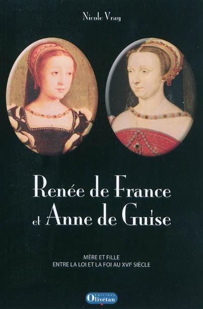 image Renée de France et Anne de Guise