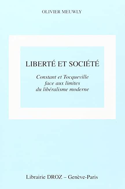image Liberté et société : constant et Tocqueville face aux limites du libéralisme moderne