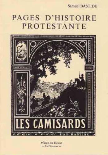 image Les camisards - Pages d'histoire protestante