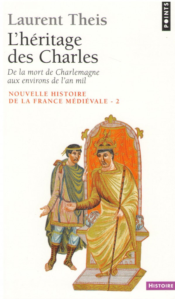 image L'héritage des Charles : de la mort de Charlemagne aux environs de l'an mil
