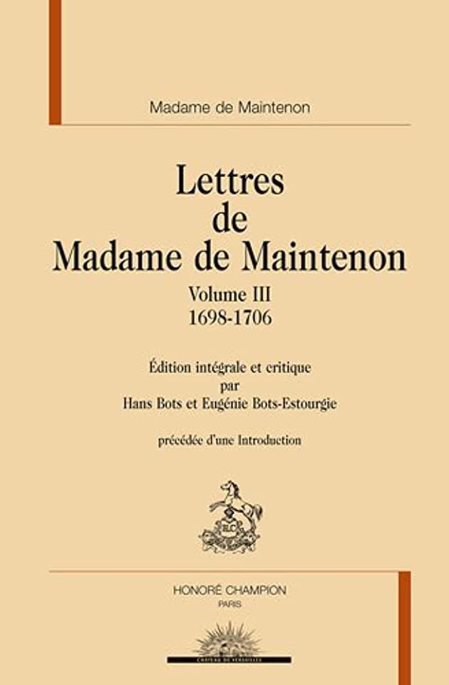 image Lettres de Mme de Maintenon - Vol. 3 (1698-1706)