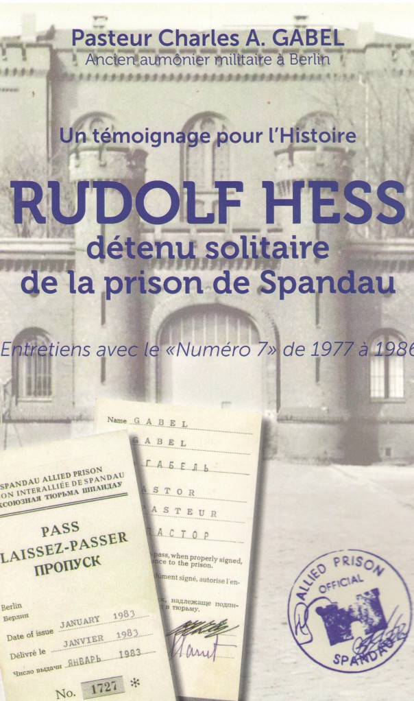 image Rudolf Hess - Détenu solitaire de la prison de Spandau