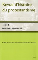 Revue d'histoire du protestantisme T6 2021/3